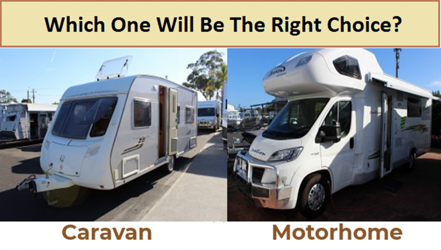 Motorhome or Caravan: Which One Will Be The Right Choice For Your Travelling Expeditions?