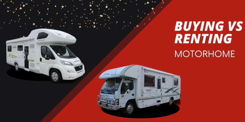 Buying vs Renting a Motorhomes in Australia - RV Central
